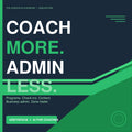 THE COACH'S AI PLAYBOOK Coach More. Admin Less.